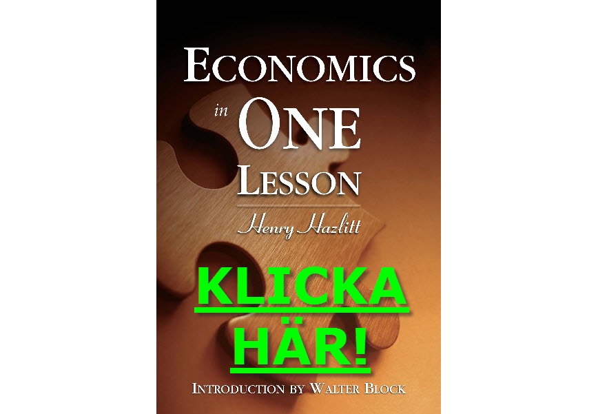 http://borstjanaren.se/images/article_images/img4/economics_in_one_lesson_ekonomi_sverige_henry.jpg